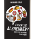 Essen Sie Alzheimer?
